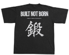 Heavyweight Tee | Built Not Born